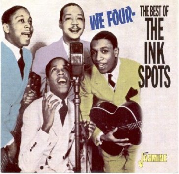 Ink spots-we four - the best of the ink
