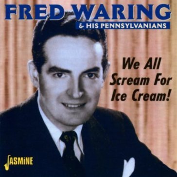 Fred waring & his pennsylvanians-we all