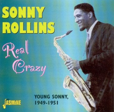 Real crazy young sonny 1949-1951