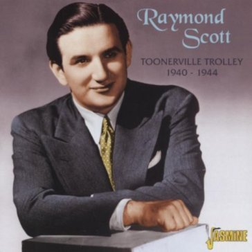Raymond scott-toonerville trolley