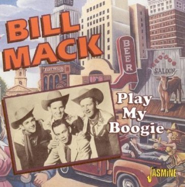 Bill mack-play my boogie