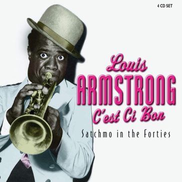 C'est si bon satchmo in the forties