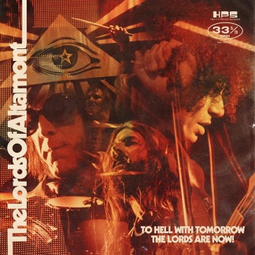 To hell with tomorrow the lords are now