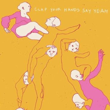 Clap your hands say yeah