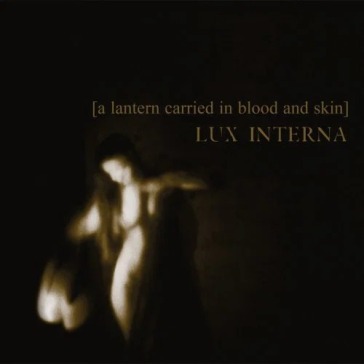 A lantern carried in blood and skin
