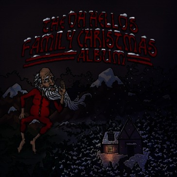Oh hellos  family christmas album: volum