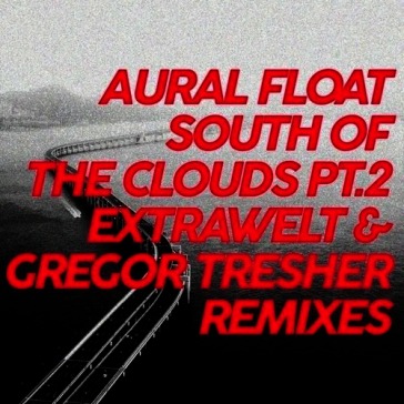 South of the clouds pt.2 remixes