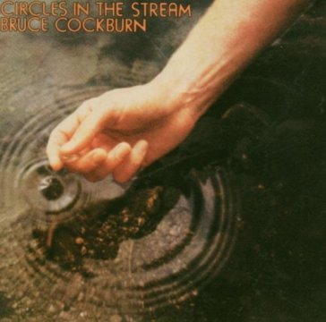 Circles in the stream (deluxe edt.)