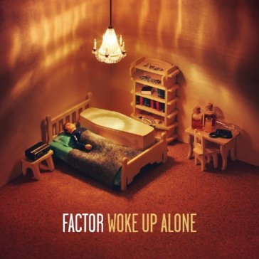 Woke up alone