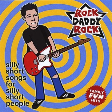 Silly short songs for silly short people