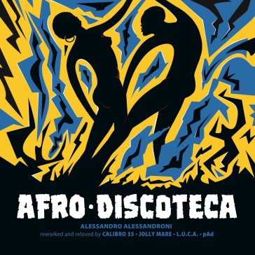 Afro discoteca (reworked & reloved by ca