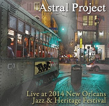Live at jazz fest 2014