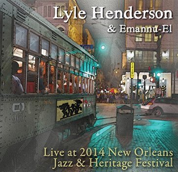 Live at jazz fest 2014