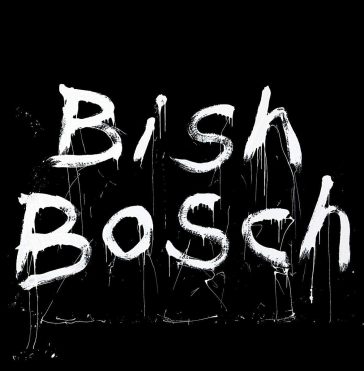 Bish bosch