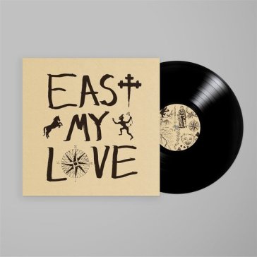 East my love