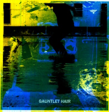 Gauntlet hair
