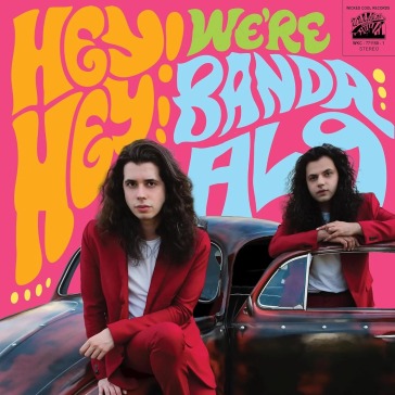 Hey! hey! we're banda al9