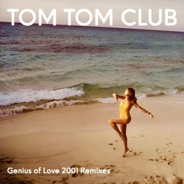 Genius of love 2001 - remixes
