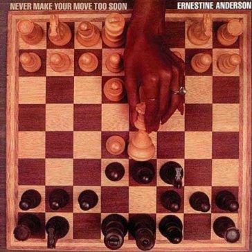 Anderson e.: never make your move....