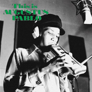 This is augustus pablo