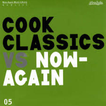 Cook classics vs. now-again