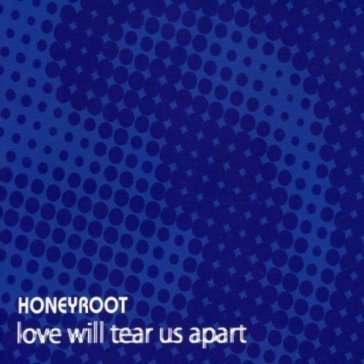 Love will tear us apart