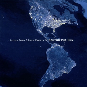 Julius papp & dave warrin-behind the sun