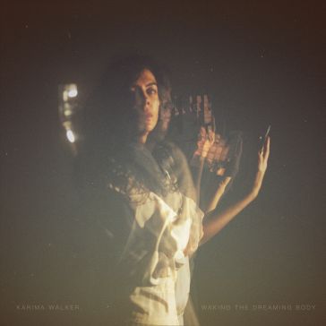 Waking the dreaming body (gold vinyl)