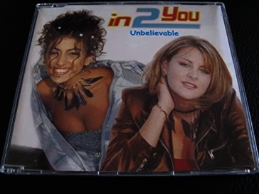 In 2 you unbelievable - single