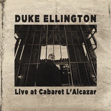 Live at cabaret d'alcazar
