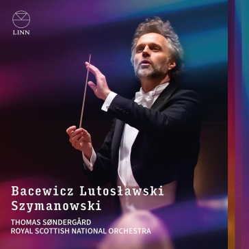 Bacewicz, lutoslawski & szymanowski