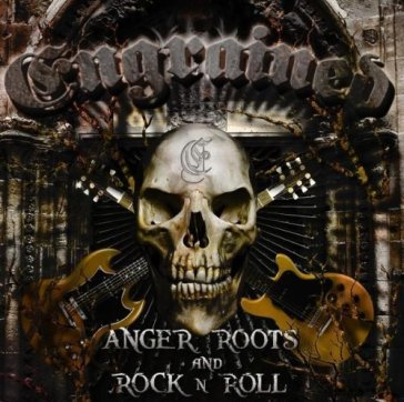 Anger, roots & rock 'n' roll