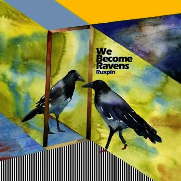 We become ravens