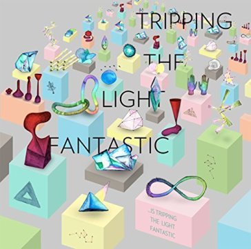 Is tripping the light fantastic