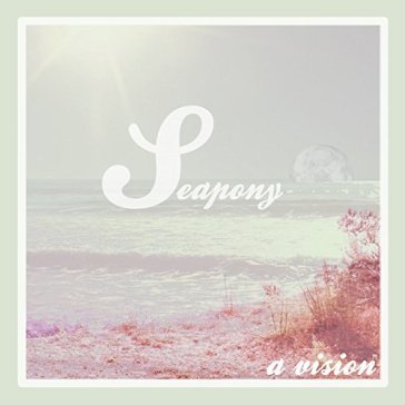 Seapony-a vision cd