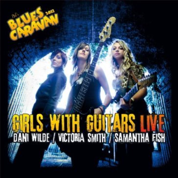 Girls with guitars - live (cd+dvd)