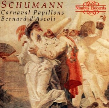 Schumann: carnaval op9, papillons op2