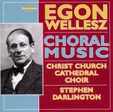 Wellesz: choral music