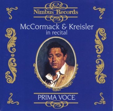 John mccormack fritz kreisler in recit