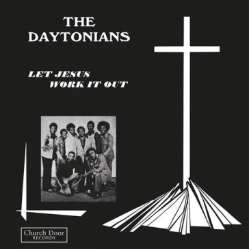 Daytonians-let jesus work it out