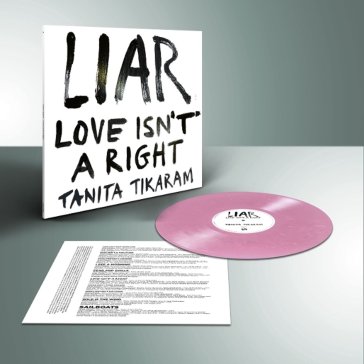 Liar (love isn't a right) (vinyl pinkish