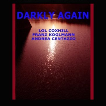 Darkly again