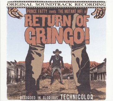 Return of gringo!