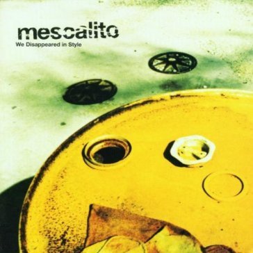 Mescalito-we disappeared in style