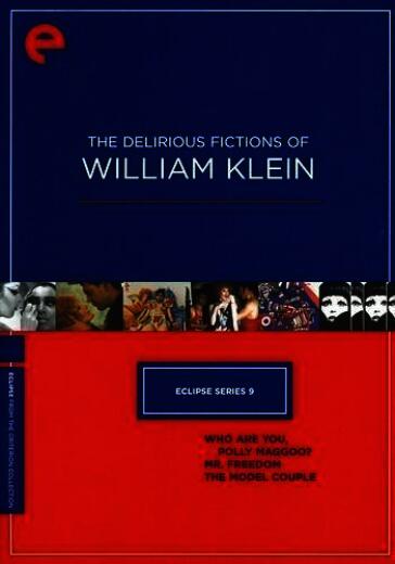 Delirious fictions of william klein
