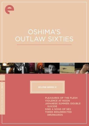Eclipse 21:oshima?s outlaw sixties