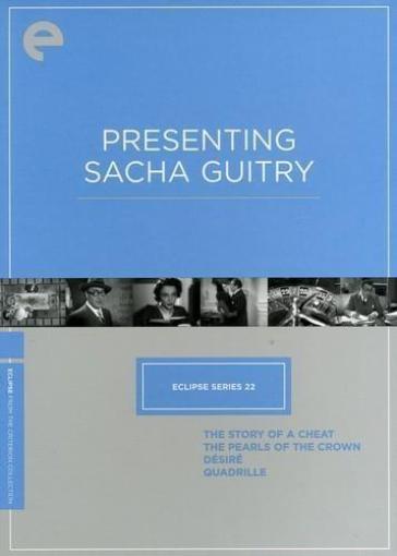 Eclipse 22:presenting sacha guitry