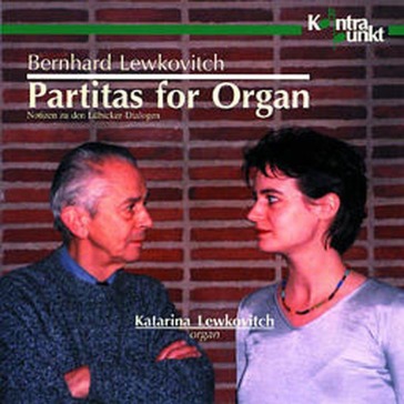 Lewkovitch bernhard: partitas for organ