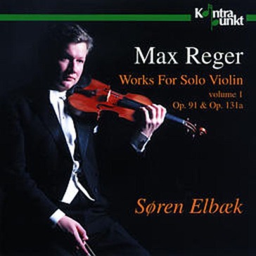 Reger: works for solo violin op.91 & op.