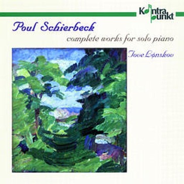 Schierbeck: complete works for solo pian